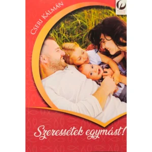 Szeressétek egymást!