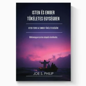Isten és ember tökéletes egységben