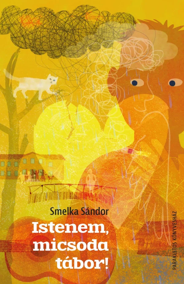 Istenem, micsoda tábor!