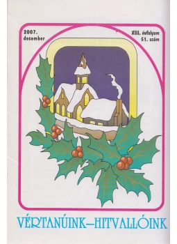 Vértanúink - Hitvallóink 2007. december
