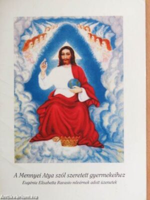 A Mennyei Atya szól szeretett gyermekeihez - katolikus - antikvár