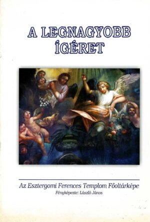 A legnagyobb ígéret - katolikus - antikvár