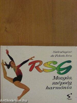 RSG-Mozgás, szépség, harmónia - antikvár