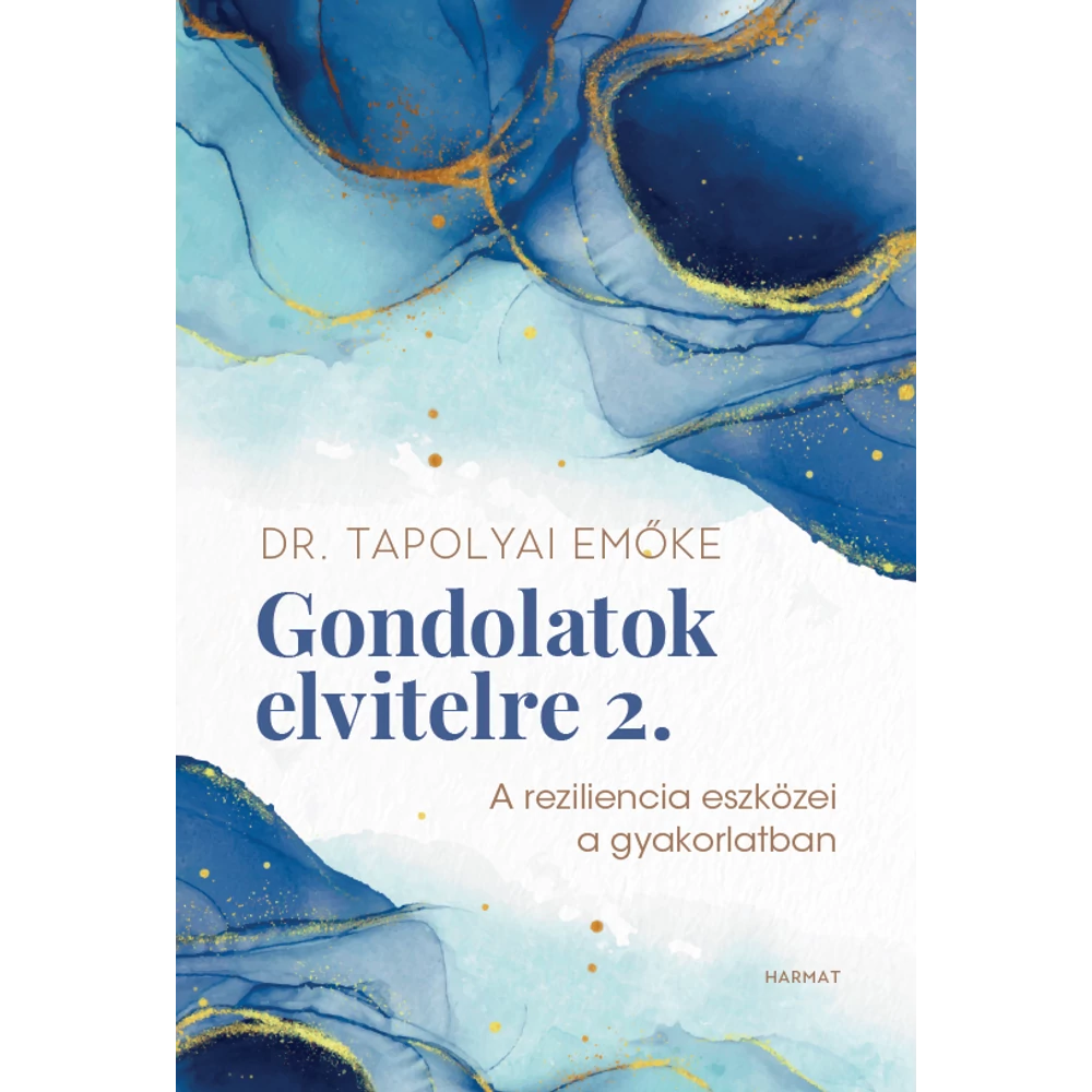 Gondolatok elvitelre 2. — Tapolyai Emőke