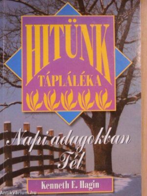 Hitünk tápláléka napi adagokban - Tél - antikvár
