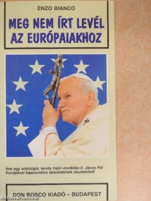 Meg nem írt levél az európaiakhoz - antikvár