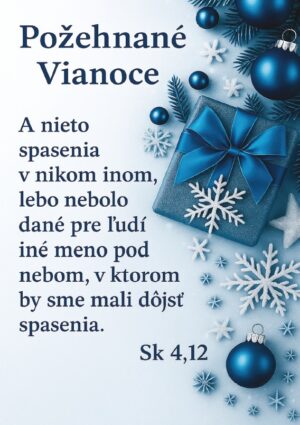 Pohľadnica – Požehnané Vianoce! – A nieto spasenia…