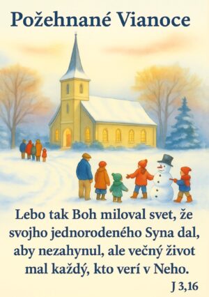 Pohľadnica – Požehnané Vianoce! – Lebo tak Boh miloval svet…