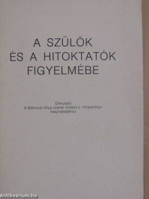 A szülők és a hitoktatók figyelmébe - antikvár