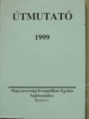 Útmutató a Biblia rendszeres olvasásához 1999.