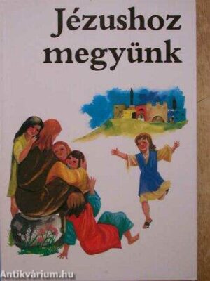 Jézushoz megyünk - antikvár