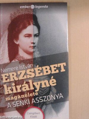 Erzsébet királyné magánélete - antikvár