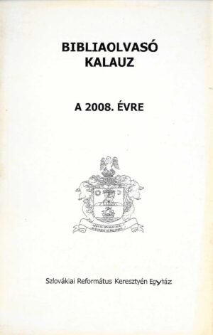 Bibliaolvasó kalauz a 2008. évre - antikvár