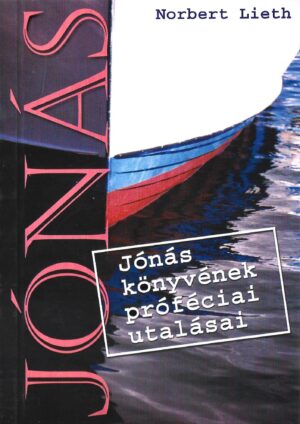 Jónás könyvének próféciai utalásai - antikvár