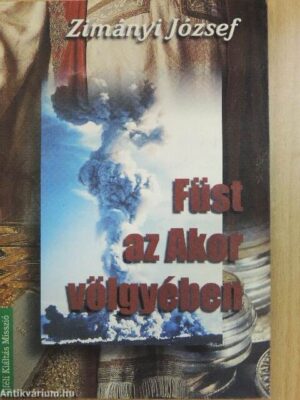 Füst az Akor völgyében - antikvár