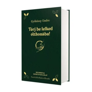 Térj be lelked otthonába! GYE10 zöld