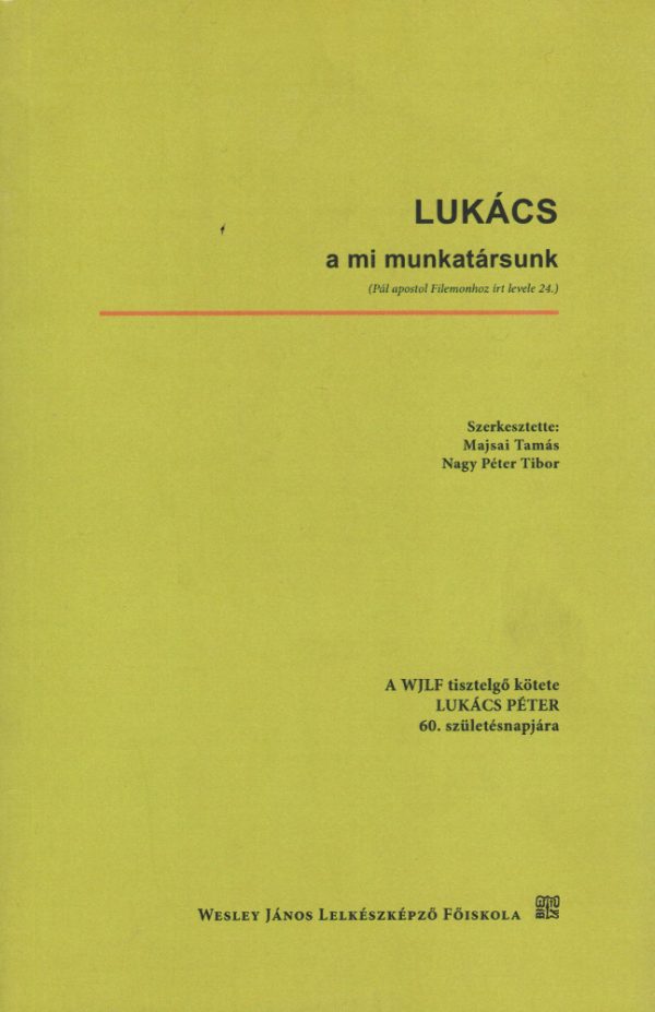 Lukács  a mi munkatársunk